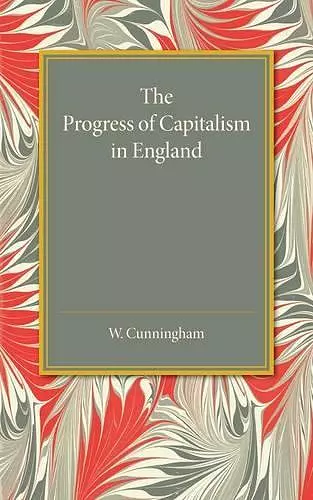 The Progress of Capitalism in England cover