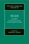 The New Cambridge History of Islam: Volume 2, The Western Islamic World, Eleventh to Eighteenth Centuries cover