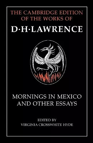 Mornings in Mexico and Other Essays cover