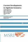 Current Developments in Algebraic Geometry cover