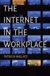 The Internet in the Workplace cover