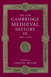 The New Cambridge Medieval History: Volume 3, c.900-c.1024 cover
