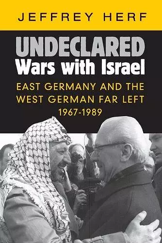 Undeclared Wars with Israel cover