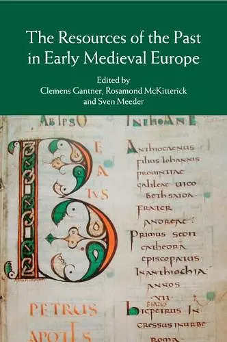 The Resources of the Past in Early Medieval Europe cover