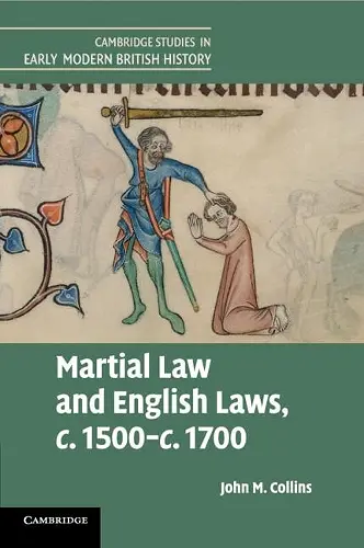 Martial Law and English Laws, c.1500–c.1700 cover