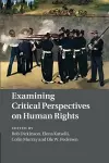 Examining Critical Perspectives on Human Rights cover