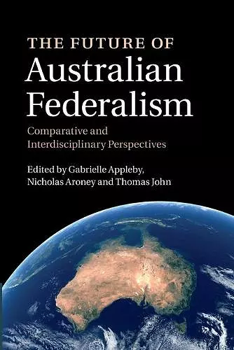 The Future of Australian Federalism cover