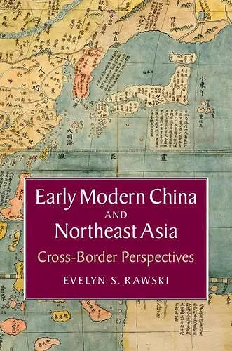 Early Modern China and Northeast Asia cover