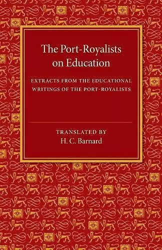 The Port-Royalists on Education cover