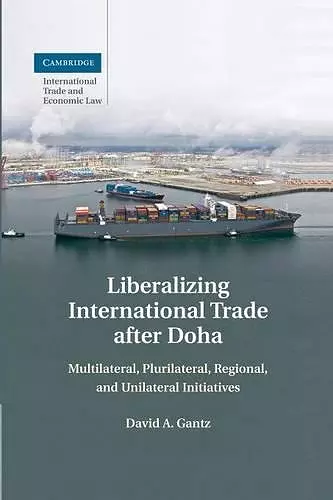 Liberalizing International Trade after Doha cover