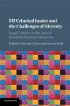 EU Criminal Justice and the Challenges of Diversity cover