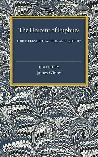 The Descent of Euphues cover