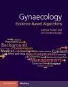 Gynaecology: Evidence-Based Algorithms cover