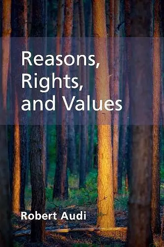 Reasons, Rights, and Values cover