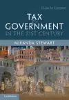 Tax and Government in the 21st Century cover