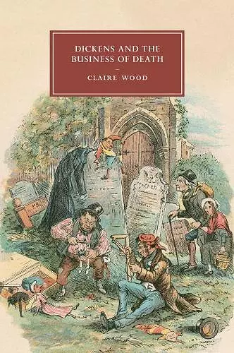 Dickens and the Business of Death cover