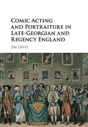 Comic Acting and Portraiture in Late-Georgian and Regency England cover