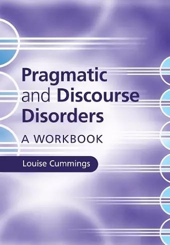 Pragmatic and Discourse Disorders cover