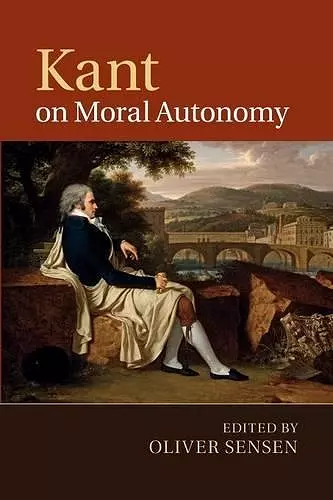 Kant on Moral Autonomy cover