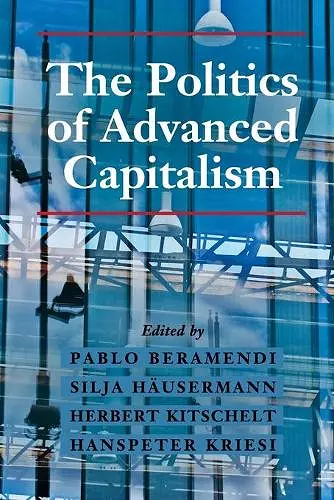 The Politics of Advanced Capitalism cover