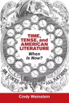 Time, Tense, and American Literature cover
