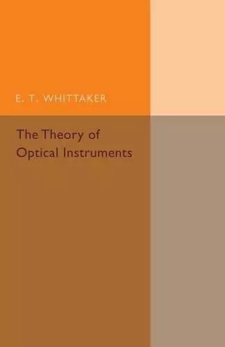 The Theory of Optical Instruments cover