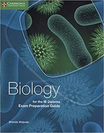 Biology for the IB Diploma Exam Preparation Guide cover