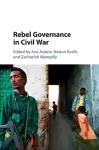 Rebel Governance in Civil War cover