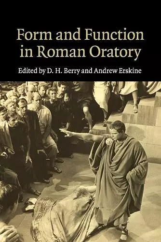 Form and Function in Roman Oratory cover