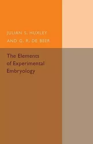 The Elements of Experimental Embryology cover