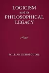 Logicism and its Philosophical Legacy cover