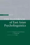 The Handbook of East Asian Psycholinguistics cover