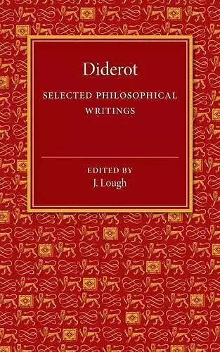 Diderot: Selected Philosophical Writings cover