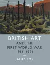 British Art and the First World War, 1914–1924 cover