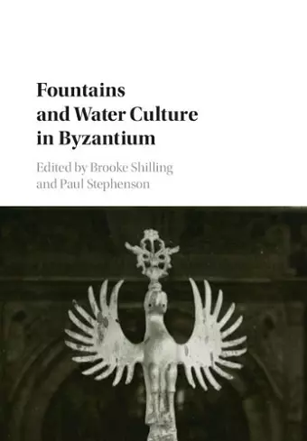 Fountains and Water Culture in Byzantium cover