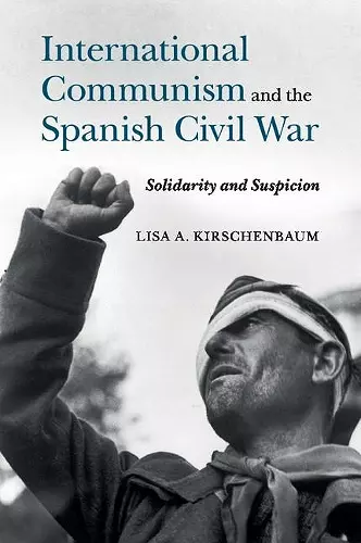 International Communism and the Spanish Civil War cover