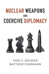 Nuclear Weapons and Coercive Diplomacy cover