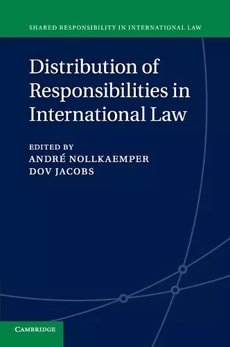 Distribution of Responsibilities in International Law cover