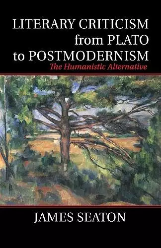 Literary Criticism from Plato to Postmodernism cover