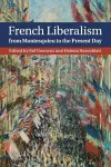 French Liberalism from Montesquieu to the Present Day cover