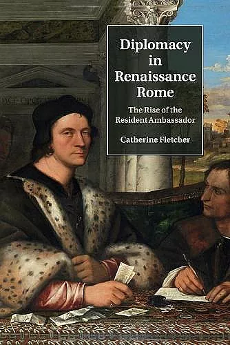 Diplomacy in Renaissance Rome cover