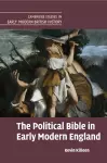 The Political Bible in Early Modern England cover