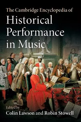 The Cambridge Encyclopedia of Historical Performance in Music cover