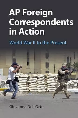 AP Foreign Correspondents in Action cover