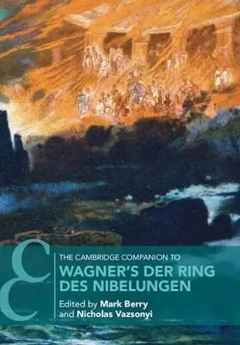 The Cambridge Companion to Wagner's Der Ring des Nibelungen cover