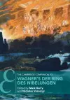 The Cambridge Companion to Wagner's Der Ring des Nibelungen cover