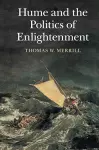 Hume and the Politics of Enlightenment cover