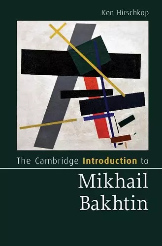 The Cambridge Introduction to Mikhail Bakhtin cover