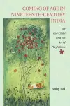 Coming of Age in Nineteenth-Century India cover