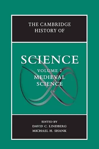 The Cambridge History of Science: Volume 2, Medieval Science cover